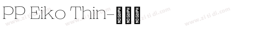 PP Eiko Thin字体转换
